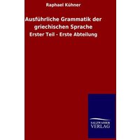 Ausführliche Grammatik der griechischen Sprache von Salzwasser