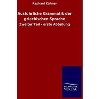 Ausführliche Grammatik der griechischen Sprache von Salzwasser