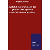 Ausführliche Grammatik der griechischen Sprache von Salzwasser