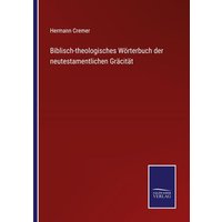 Biblisch-theologisches Wörterbuch der neutestamentlichen Gräcität von Outlook