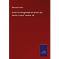 Biblisch-theologisches Wörterbuch der neutestamentlichen Gräcität von Outlook