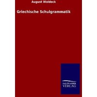 Griechische Schulgrammatik von Salzwasser