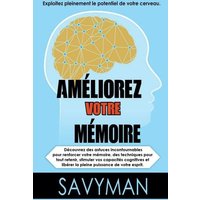 Améliorez Votre Mémoire von SavyMan