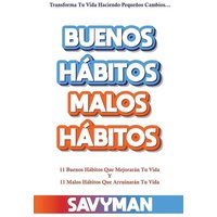 Buenos Hábitos Malos Hábitos von SavyMan