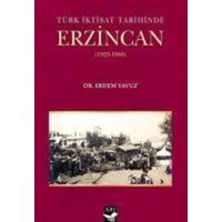 Türk Iktisat Tarihinde Erzincan 1923-1960 von Say Yayinlari