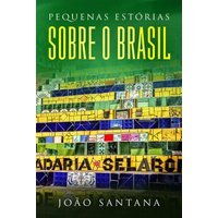 Pequenas estórias sobre o Brasil von Schinken Verlag