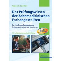 Das Prüfungswissen der Zahnmedizinischen Fachangestellten von Schlütersche Verlag