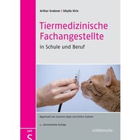 Tiermedizinische Fachangestellte in Schule und Beruf von Schlütersche Verlag