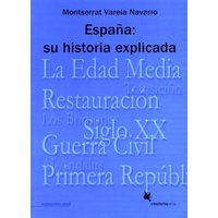 España: Su historia explicada von Schmetterling Stuttgart