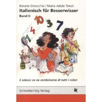 Ginocchio, R: Italienisch für Besserwisser 2 von Schmetterling Stuttgart