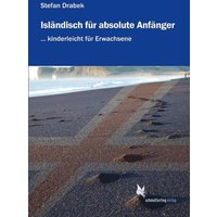 Isländisch für absolute Anfänger (Lehrbuch) von Schmetterling Stuttgart