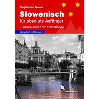 Slowenisch für absolute Anfänger ... von Schmetterling Stuttgart