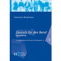 Deutsch für den Beruf von Erich Schmidt Verlag