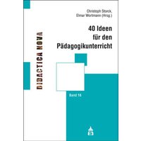 40 Ideen für den Pädagogikunterricht von Schneider Hohengehren