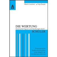 Die Wertung literarischer Figuren und Handlungen durch Schüler von Schneider Hohengehren