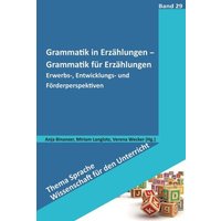 Grammatik in Erzählungen - Grammatik für Erzählungen von Schneider Hohengehren