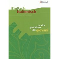 La vita quotidiana dei giovani von Schöningh Verlag in Westermann Bildungsmedien