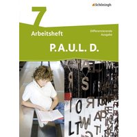 P.A.U.L. D. - Persönliches Arbeits- und Lesebuch Deutsch - Differenzierende Ausgabe 7. Klasse von Schöningh Verlag in Westermann Bildungsmedien