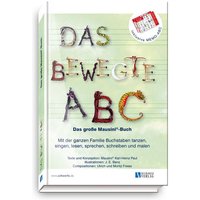 Das bewegte ABC - Das große Mausini®-Buch von Schörle, H J