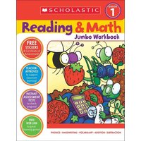 Reading & Math Jumbo Workbook: Grade 1 von Scholastic