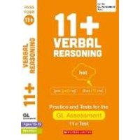 11+ Verbal Reasoning Practice and Test for the GL Assessment Ages 10-11 von Scholastic