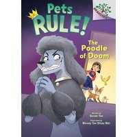 The Poodle of Doom: A Branches Book (Pets Rule! #2) von Scholastic