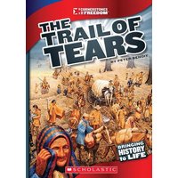 The Trail of Tears (Cornerstones of Freedom: Third Series) von Scholastic