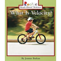 What Is Velocity? von Scholastic