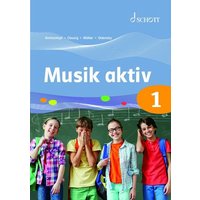 Musik aktiv 1 von Schott Music