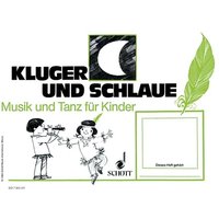 Musik und Tanz für Kinder. Kinderheft 3. Kluger Mond und schlaue Feder von Schott Music Ltd