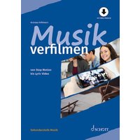 Musik verfilmen von Schott Music Ltd