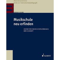 Musikschule neu erfinden von Schott Music Ltd