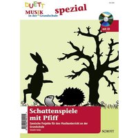 Schattenspiele mit Pfiff von Schott Music Ltd