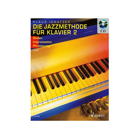 Schott Die Jazzmethode für Klavier 2 - Solo Lehrbuch von Schott