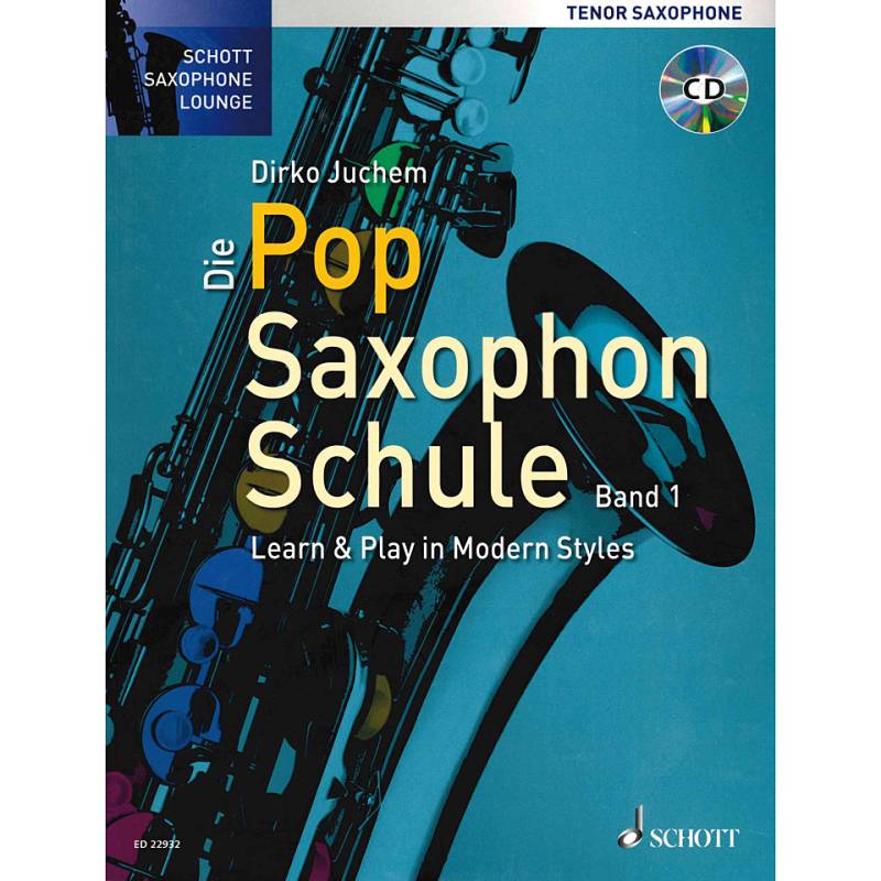 Schott Die Pop Saxophon Schule 1 für Tenorsax Lehrbuch von Schott