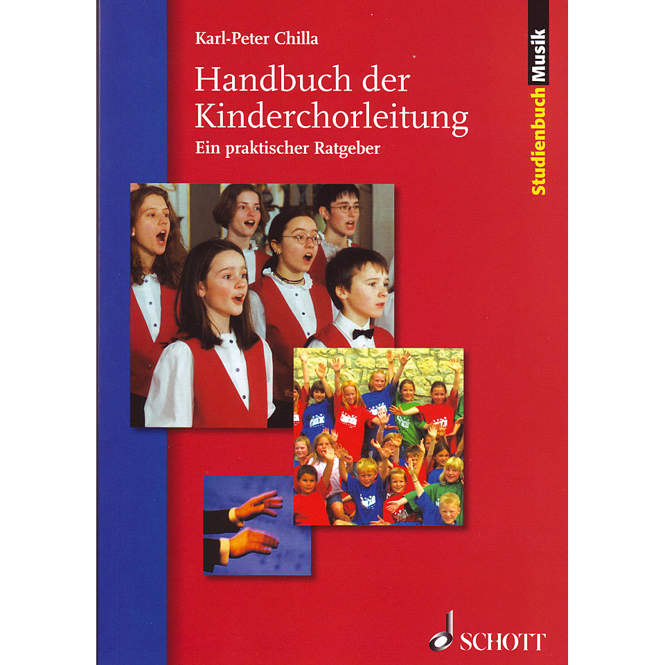 Schott Handbuch der Kinderchorleitung Ratgeber von Schott