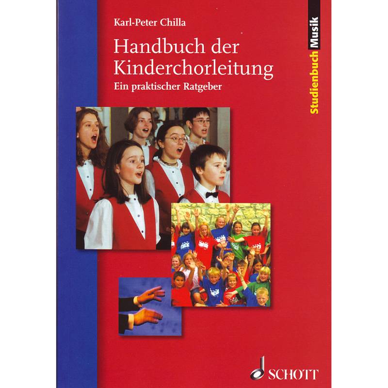 Schott Handbuch der Kinderchorleitung Ratgeber von Schott