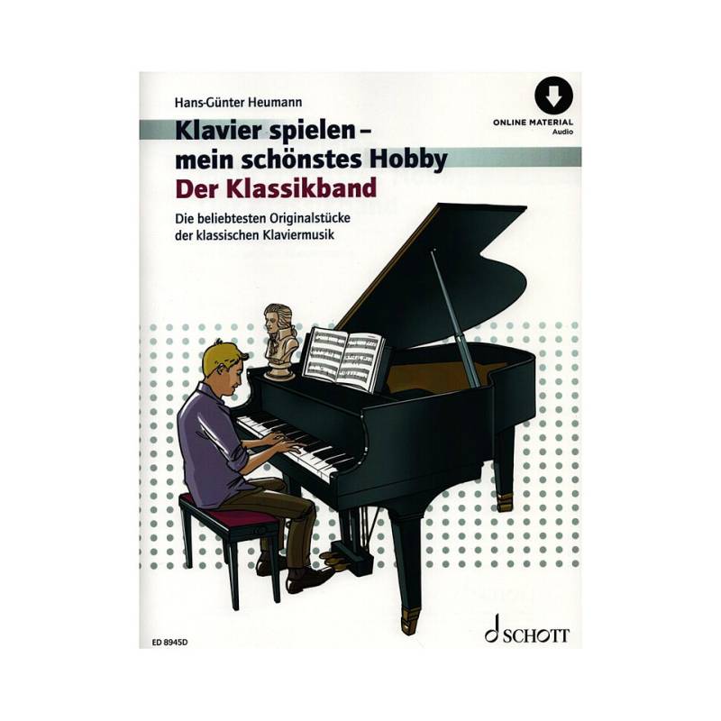 Schott Klavierspielen - mein schönstes Hobby Der Klassikband Notenbuch von Schott