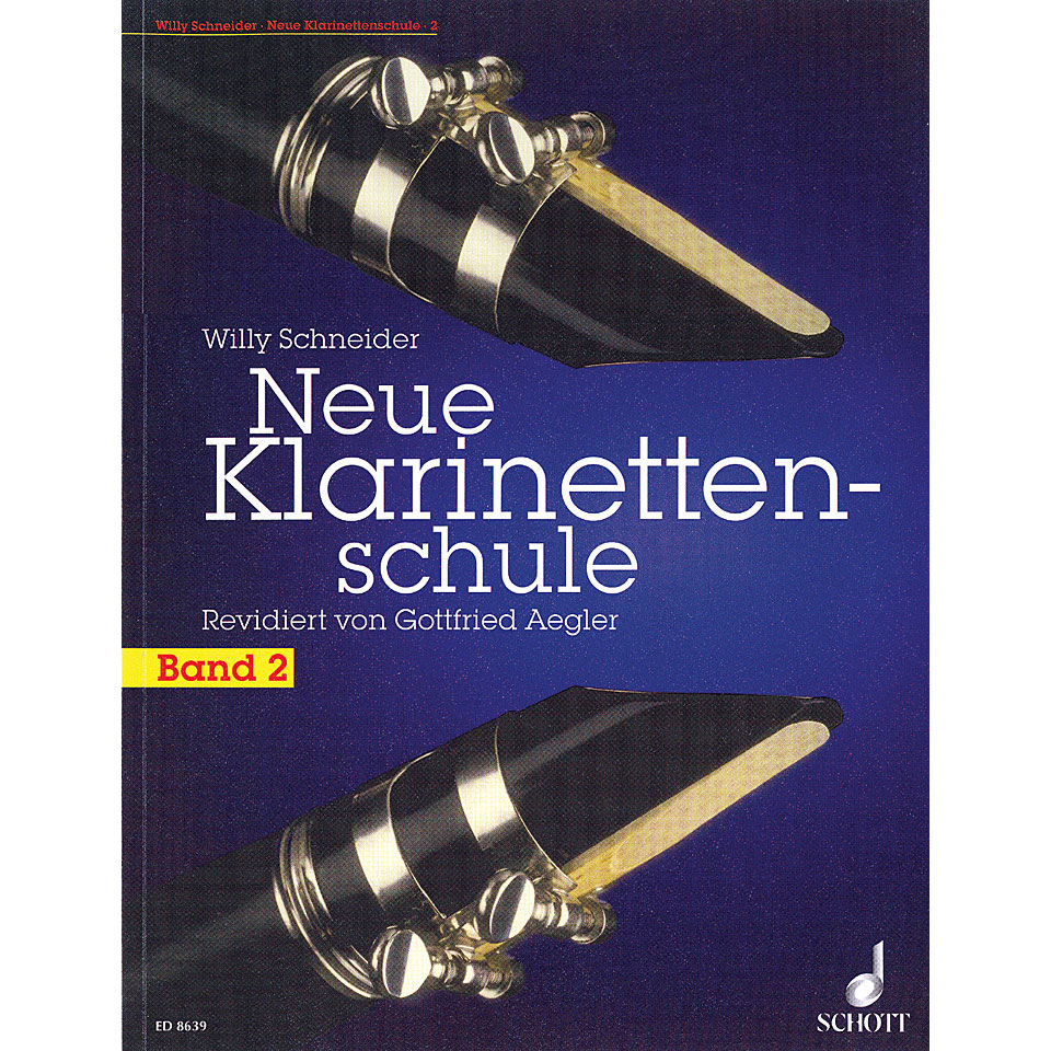 Schott Neue Klarinettenschule Bd.2 Lehrbuch von Schott