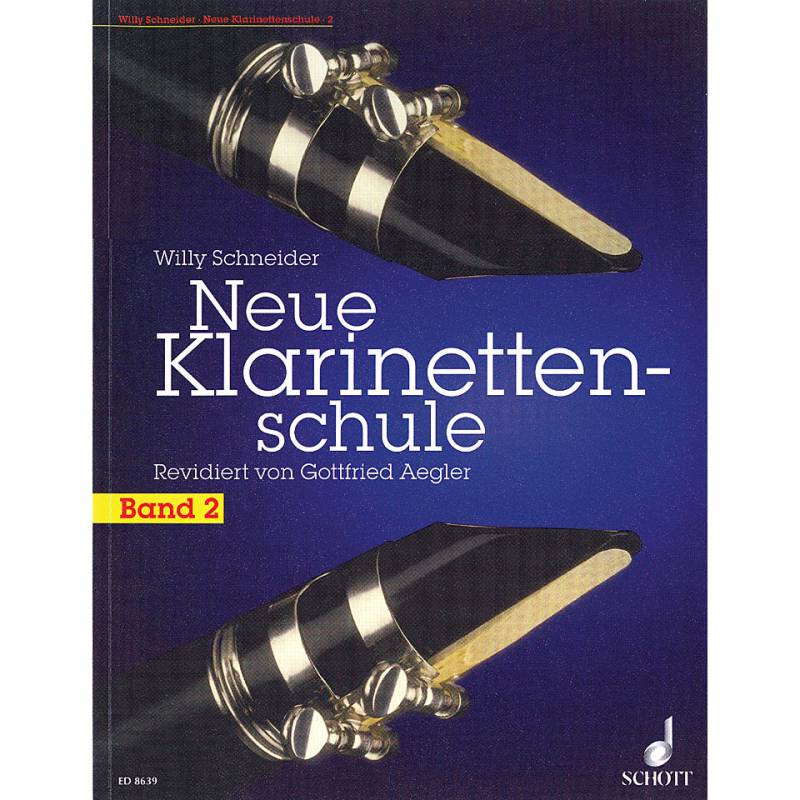 Schott Neue Klarinettenschule Bd.2 Lehrbuch von Schott