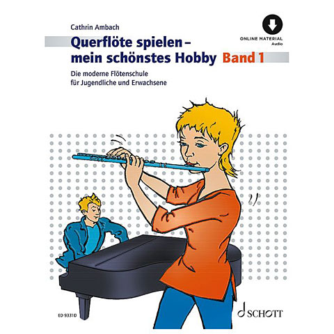 Schott Querflöte spielen - mein schönstes Hobby Bd.1 Lehrbuch von Schott