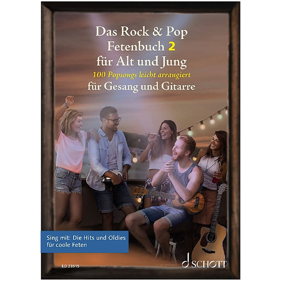 Schott Rock & Pop Fetenbuch 2 für Alt und Jung Songbook von Schott