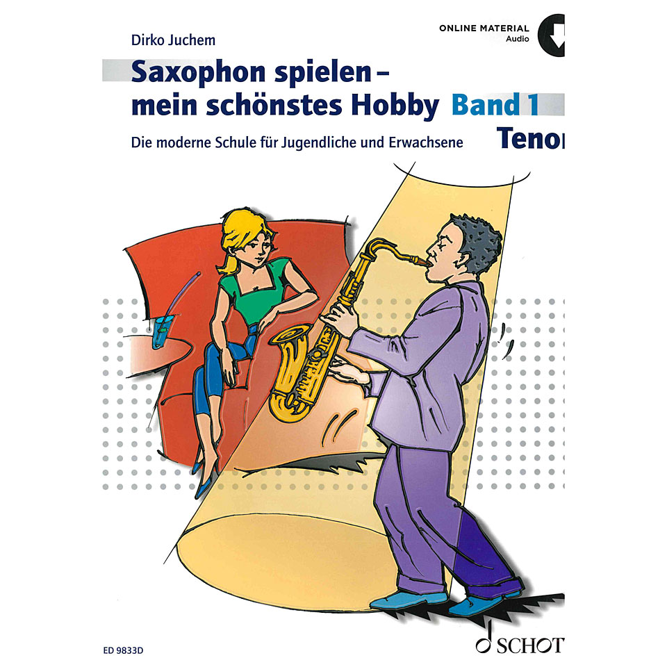 Schott Saxophon spielen - mein schönstes Hobby Tenor Bd.1 Lehrbuch von Schott