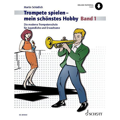 Schott Trompete spielen - mein schönstes Hobby Bd.1 Lehrbuch von Schott