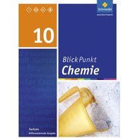 Blickpunkt Chemie 10. Schulbuch. Sachsen von Schroedel