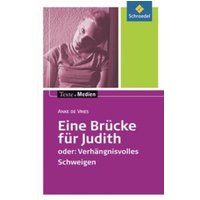 Eine Brücke für Judith oder: Verhängnisvolles Schweigen von Schroedel