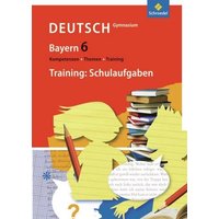 Kompetenzen Themen Training 6 Arbeitsb. Dt. GY BY von Schroedel