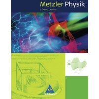 Metzler Physik. Schulbuch. Klasse 11-13 von Schroedel