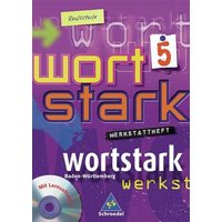 Wortstark / wortstark - Realschulen in Baden-Württemberg - Ausgabe 2004 von Schroedel