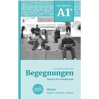 Begegnungen Deutsch als Fremdsprache A1+: Glossar von Schubert Leipzig